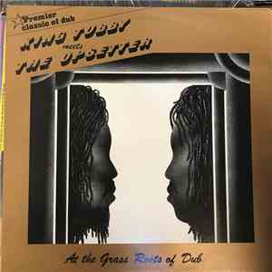 King Tubby Meets The Upsetter - King Tubby Meets The Upsetter At The Grass Roots Of Dub download flac mp3