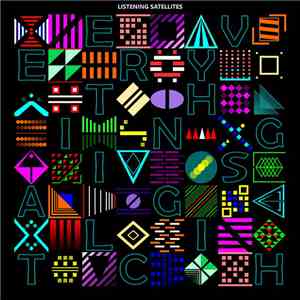 Listening Satellites - Everything Is A Glitch download flac mp3