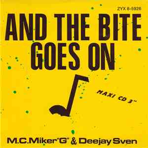 M.C. Miker "G" & Deejay Sven - And The Bite Goes On download flac mp3