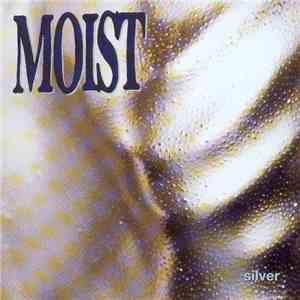 Moist  - Silver download flac mp3