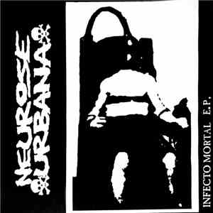 Neurose Urbana - Infecto Mortal E.P. download flac mp3