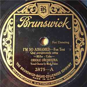 Oriole Orchestra - I'm So Ashamed / Ukulele Lady download flac mp3