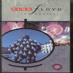 Pink Floyd - In Concert - Delicate Sound Of Thunder download flac mp3