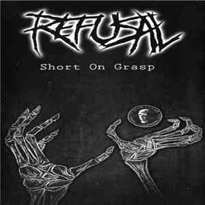 Refusal - Short On Grasp download flac mp3
