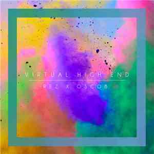Rez X Oscob - Virtual High End™ download flac mp3