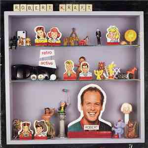 Robert Kraft - Retro Active download flac mp3