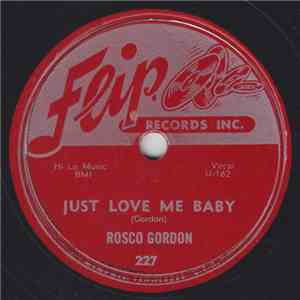 Rosco Gordon - Just Love Me Baby / Weeping Blues download flac mp3