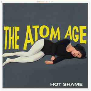 The Atom Age - Hot Shame download flac mp3