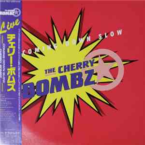 The Cherry Bombz - Coming Down Slow download flac mp3