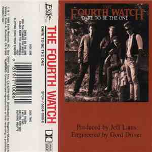 The Fourth Watch - Dare To Be The One download flac mp3