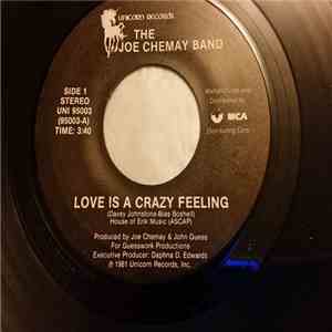 The Joe Chemay Band - Love Is A Crazy Feeling / One Needs Another download flac mp3
