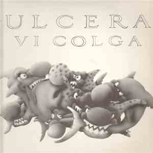 Ulcera - Ulcera Vi Colga download flac mp3
