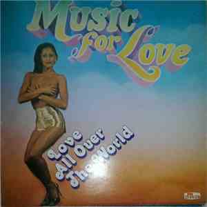 Unknown Artist - Music For Love - Love All Over The World download flac mp3