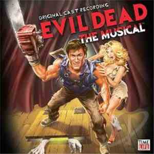 Various - Evil Dead The Musical (Original Cast Recording) download flac mp3