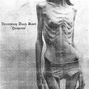 Vernichtung Durch Arbeit - Hungertod download flac mp3