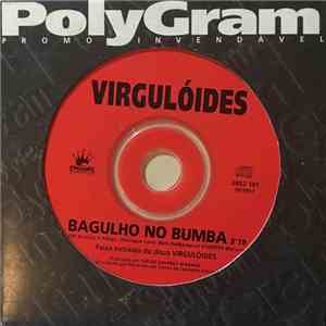Virgulóides - Bagulho No Bumba download flac mp3