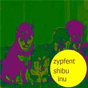 Zypfent - Shibu Inu download flac mp3