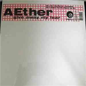 Aether  - Give Away My Fear download flac mp3