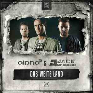 Alpha² & Jack Of Sound - Das Weite Land download flac mp3