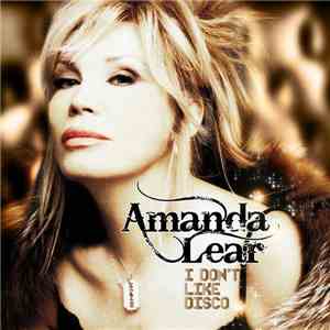 Amanda Lear - I Don't Like Disco download flac mp3