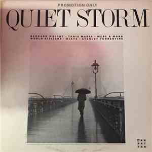 Bernard Wright, Tania Maria, Merc And Monk, World Sitizenz, The O'Jays, Stanley Turrentine - Quiet Storm download flac mp3