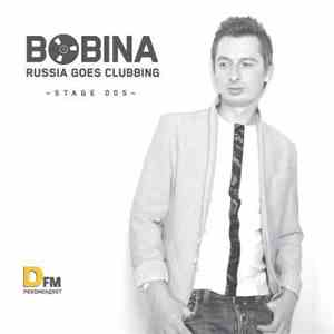 Bobina - Russia Goes Clubbing (Stage 005) download flac mp3
