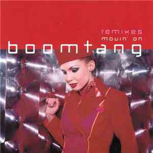 Boomtang - Movin' On (Remixes) download flac mp3