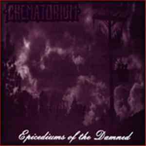 Crematorium - Epicediums Of The Damned download flac mp3