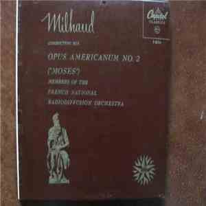 Darius Milhaud, Orchestre National De La Radiodiffusion Television Marocaine - Opus Americanum No.2 ("Moses") download flac mp3