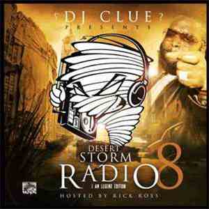 DJ Clue - Desert Storm Radio - "I Am Legend" Edition download flac mp3