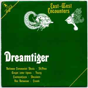 Dreamtiger  - East-West Encounters download flac mp3