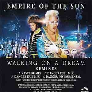 Empire Of The Sun - Walking On A Dream Remixes download flac mp3