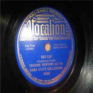 Erskine Hawkins And His 'Bama State Collegians - Red Cap / I Found A New Baby download flac mp3