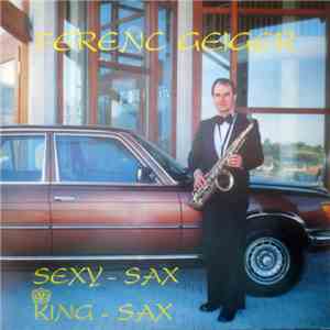Ferenc Geiger - Sexy-Sax / King-Sax download flac mp3
