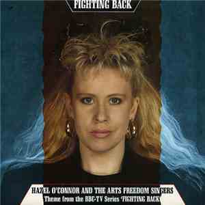 Hazel O'Connor And The Arts Freedom Singers - Fighting Back download flac mp3