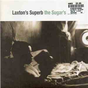 Laxton's Superb - The Sugar's Gone download flac mp3