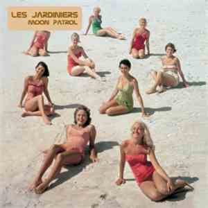 Les Jardiniers - Moon Patrol download flac mp3