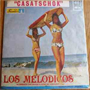 Los Melódicos - Casatschok download flac mp3
