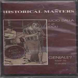 Lucio Dalla E Gli Idoli - Geniale? 1969-70 (Inediti) download flac mp3