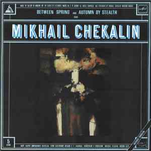 Mikhail Chekalin - Between Spring And Autumn By Stealth download flac mp3
