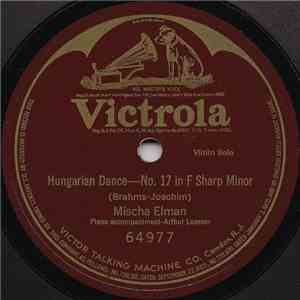 Mischa Elman - Hungarian Dance—No. 17 In F Sharp Minor download flac mp3