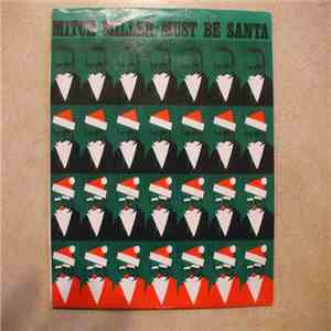 Mitch Miller And The Gang - Must Be Santa download flac mp3