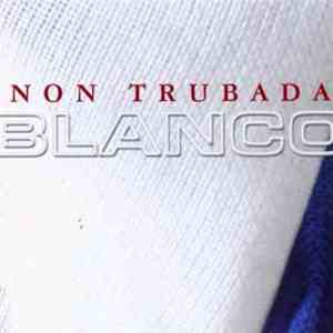 Non Trubada - Blanco download flac mp3