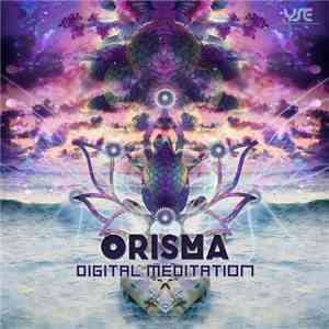 Orisma - Digital Meditation download flac mp3