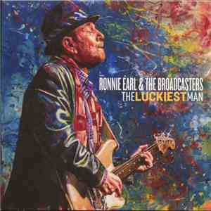 Ronnie Earl And The Broadcasters - The Luckiest Man download flac mp3