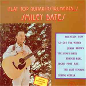 Smiley Bates - Flat Top Guitar Instrumentals download flac mp3