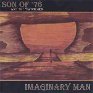 Son of '76 & The Watchmen - Imaginary Man download flac mp3