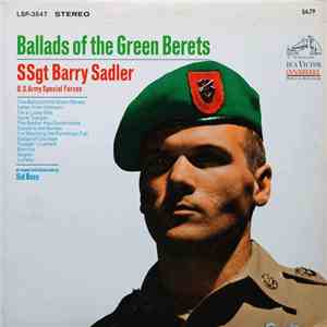 SSgt. Barry Sadler, U.S. Army Special Forces - Ballads Of The Green Berets download flac mp3