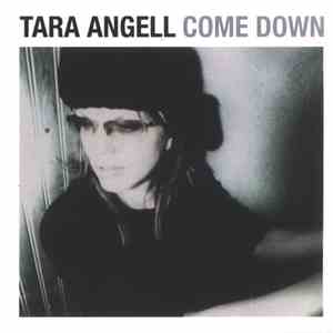 Tara Angell - Come Down download flac mp3
