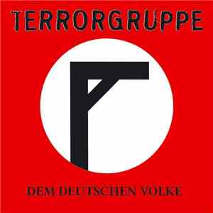 Terrorgruppe - Dem Deutschen Volke download flac mp3